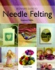 Needle Felting - A Beginner's Guide